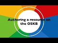 Authoring a resource on the oskb