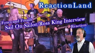 Foxes and Fossils - Sail on Sailor/ Ross King Interview - Reaction