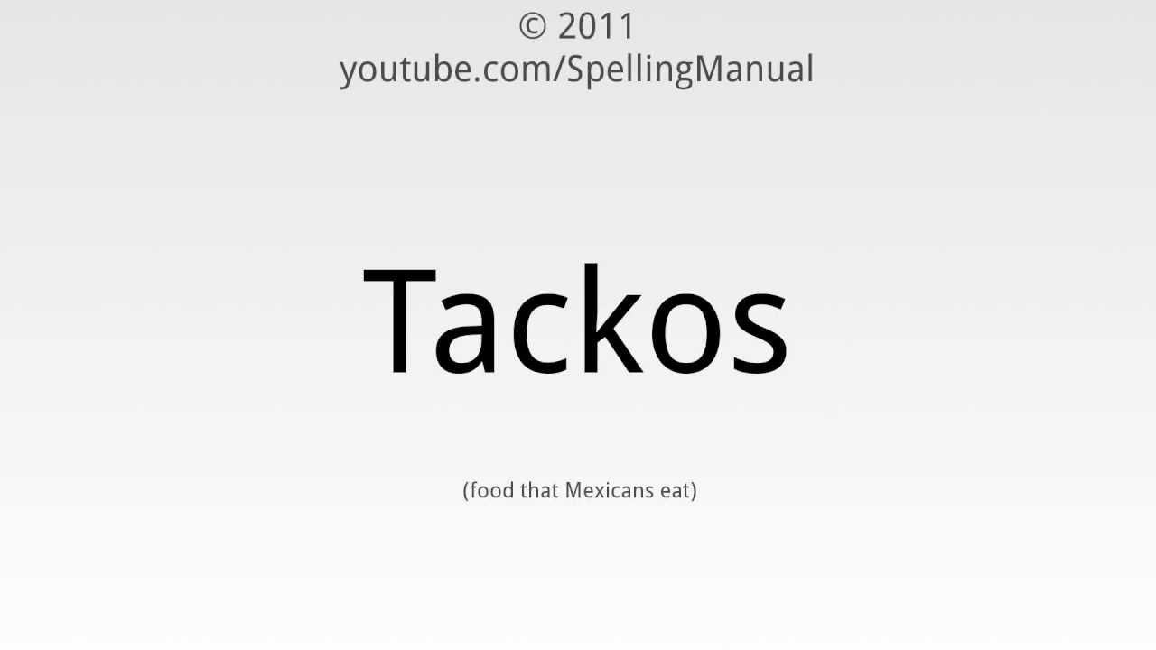 How To Spell Tacos
