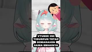 Mata batin ku yang sangat peka terharap emak~ #vtuber  #vtuberid