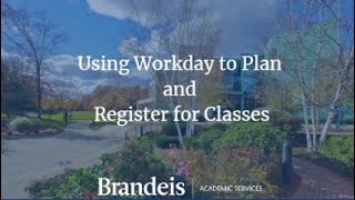 Using Workday to Plan and Register for Classes