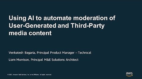Using AI to Automate Moderation of User-Generated and Third-Party Media Content