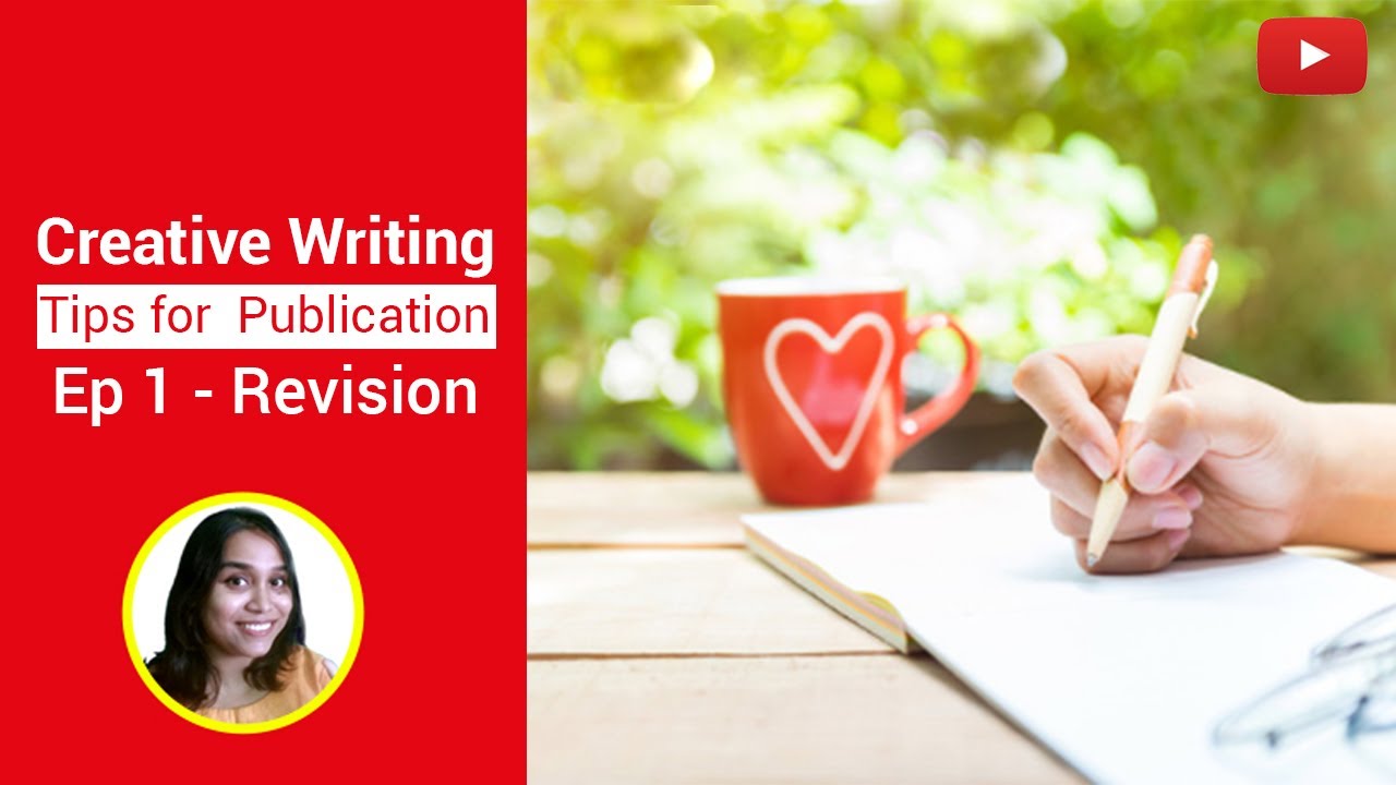 how to revise creative writing