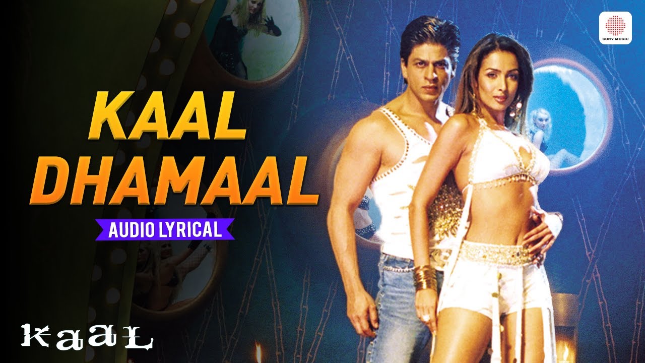 Kaal Dhamaal - Audio Lyrical | Malaika Arora, Shahrukh Khan | Salim-Sulaiman | Kaal