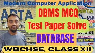 DATABASE MCQ | DBMS MCQ | ABTA WBTA WBCHSE | Modern Computer Application | HS Test Paper Solve 2023