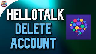 How to Delete Your HelloTalk Account Permanently and Remove Your Personal Data