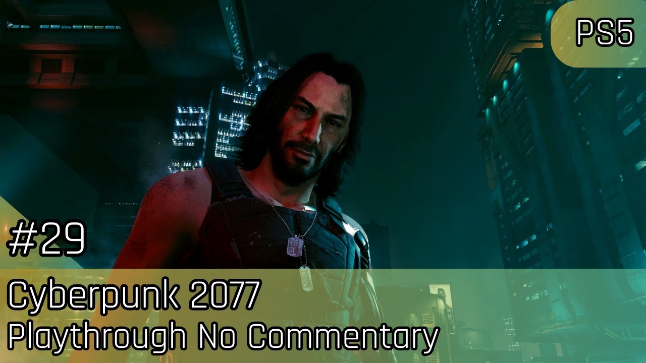 Cyberpunk 2077: The Point of No Return | Nocturne Op55N1 | Ep [29] No ...