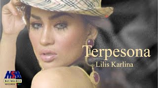 Lilis Karlina - Terpesona [ Lyrics Video]