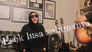 Esok Lusa Selamanya - Ella Akustik Jam