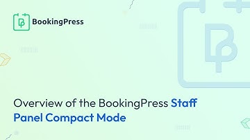 Overview of the BookingPress Staff Panel Compact Mode