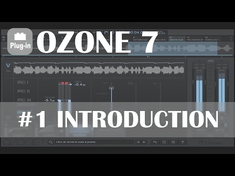 Izotope: Ozone 7 Advanced #1 Introduction