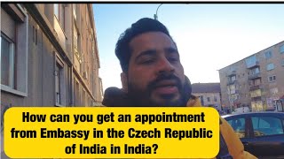 How Can You Get An Appointment From Embassy In The Czech Republic Of India In India?