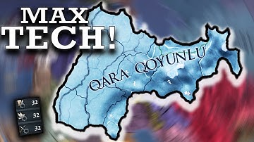 EU4 but Qara Qoyunlu has MAX TECHNOLOGY