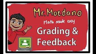 Google Classroom: Grading & Feedback