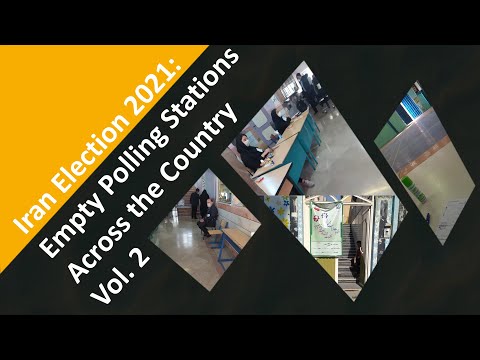 Iran Election 2021: Empty Polling Stations Across the Country (Compilation Vol.2)