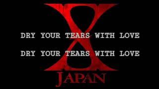 X Japan - Tears [ LYRICS VIDEO]