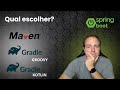 GRADLE GROOVY, GRADLE KOTLIN OU MAVEN NO SPRING BOOT, QUAL ESCOLHER?