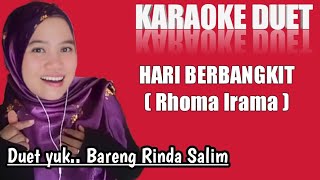 Hari berbangkit - Rhoma Irama | Karaoke duet bareng Rinda Salim
