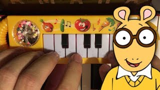 Arthur theme song... but it's played on a $1 piano