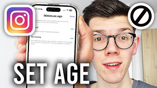 How To Set Minimum Age Restriction On Instagram - Full Guide