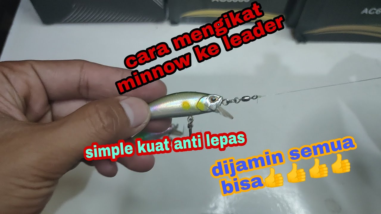 Leader Mancing cara mengikat minnow ke leader‼️#mancing #tutorial #mancingmaniacilacap ...