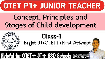 Concept, Principles and Stages of Child Development||OTET P1||Junior Teacher|| TET and TGT||