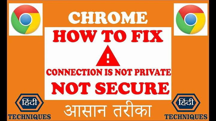 how to fix not secure on google chrome how to fix connection is not private chrome
