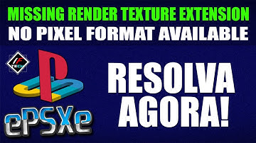 COMO RESOLVER O ERRO (MISSING RENDER TEXTURE EXTENSION - NO PIXEL FORMAT AVAILABLE) DO EPSXE 2.0.5