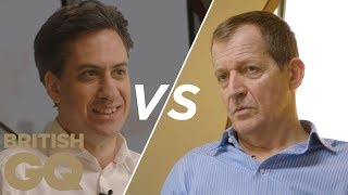Alastair Campbell vs Ed Miliband on podcasts, Brexit and bacon sandwiches | British GQ