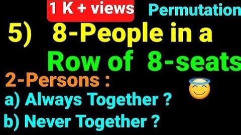 In how many ways 8 people be seated in row of 8 seats so that 2 persons are ... Class 12 Permutation