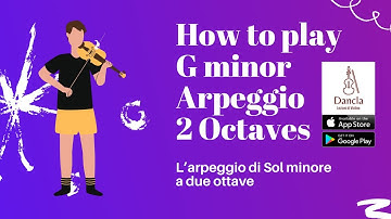 How to play G min arpeggio 2 octaves on Violin|L’arpeggio di Sol minore 2|Tutorial Dancla App🇬🇧Sub