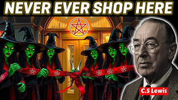 5 Retail Stores Infested With Witchcraft Items You SHOULD AVOID - C.S. Lewis
