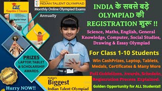 Indian Talent Olympiad- INDIA's Biggest Olympiad 2021-22, For Class 1-10, Monthly & Annually, Hurry!