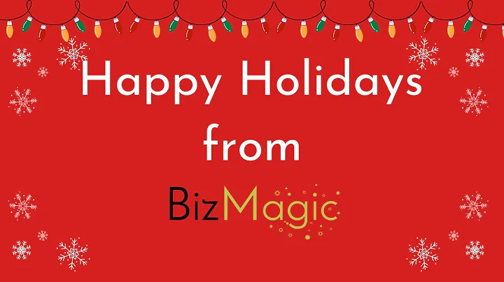 Happy Holidays from BizMagic 2022
