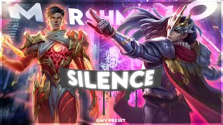 Silence - Marshmello | GMV MLBB VELOCITY | [PRESET]