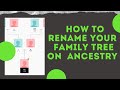 How to rename your tree on Ancestry.com