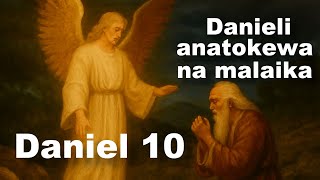 Danieli 10 ~ Danieli anatokewa na malaika