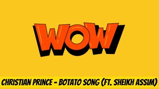 🎧 Christian Prince - Potato Song (ft. Sheikh Assim al Hakeem)