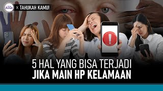 Tidak Hanya Pegal, Ini 5 Bahaya Main Handphone Terlalu Lama | Hidup Sehat tvOne