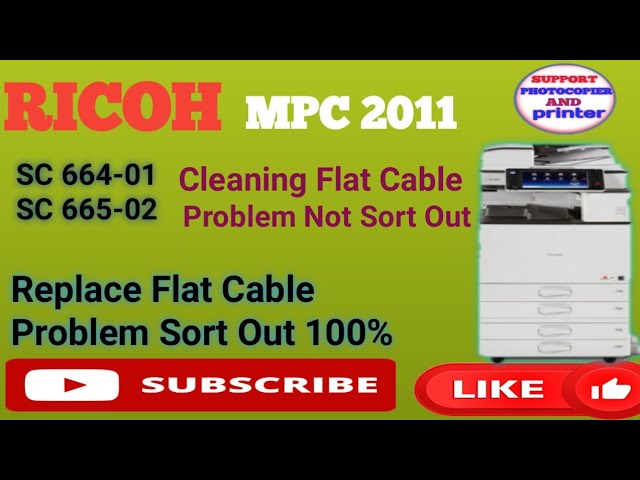 RICOH MPC 2011.2003.ERROR SC664-01 SC665-02 PROBLEM 100% SOLVED