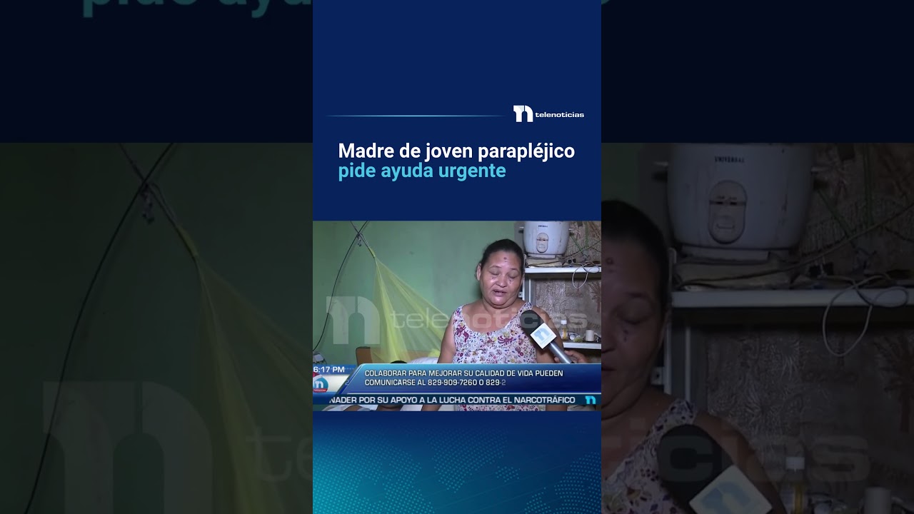 Madre de joven parapléjico pide ayuda urgente