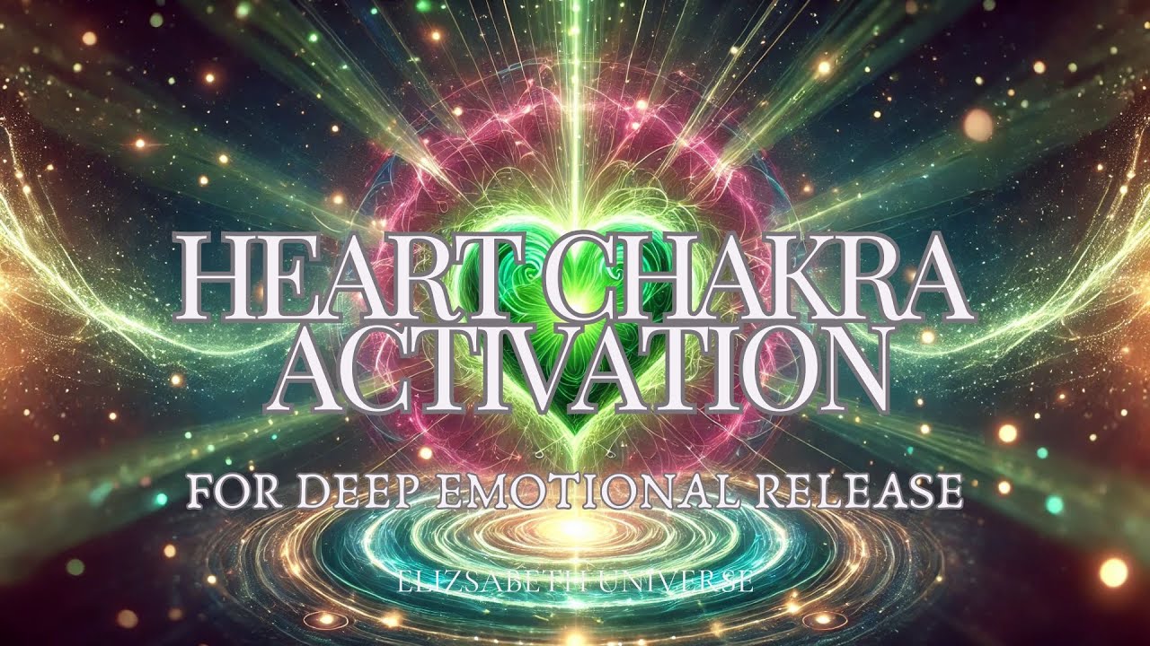 Heart Chakra Activation | Powerful Sound Healing & Light Language for ...