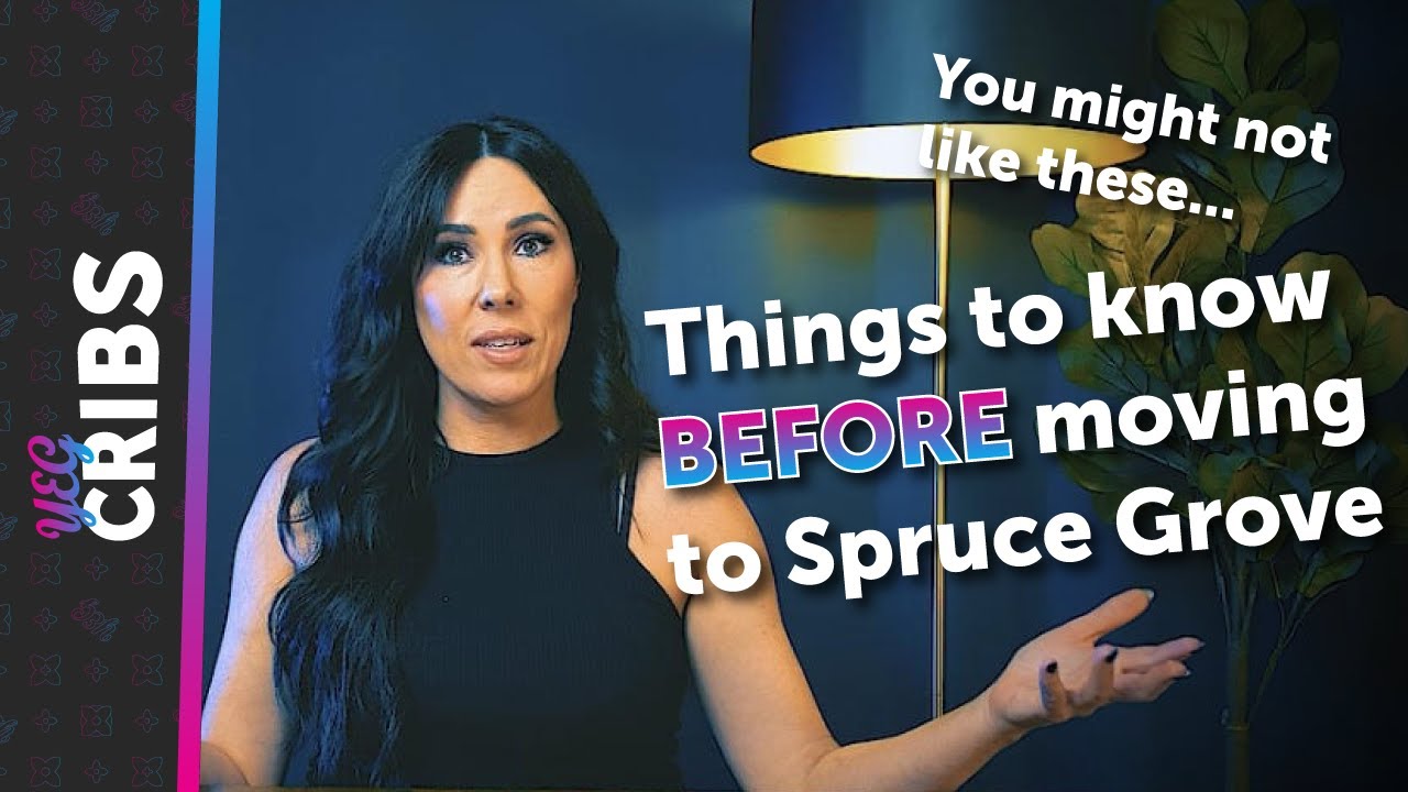 Things to Know BEFORE Moving to Spruce Grove