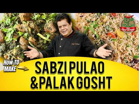 How To Make Sabzi Pulao & Palak Gosht | Mirch Masala With Chef Gulzar | GTV Foods