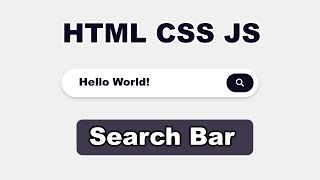 How to make Search Bar in HTML, CSS & JavaScript