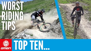 Top Ten Worst Mountain Bike Riding Tips