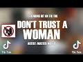Don T Trust A Woman Master World SUBSCRIBE PLEASE Don T Trust A Woman Master World SUBSCRIBE PLEASE