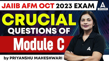 JAIIB October 2023 Exam | JAIIB AFM Crucial Questions of Module C