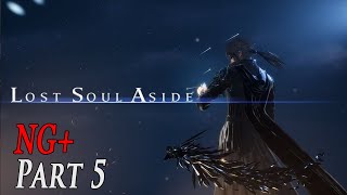 Lost Soul Aside NG+ Walkthrough (Hard) - Part Final + Nightmare playthrough