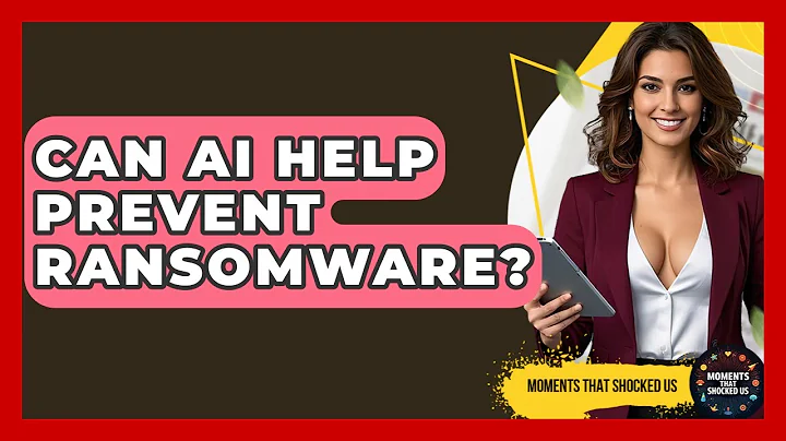 Can AI Help Prevent Ransomware? - Moments That Shocked Us